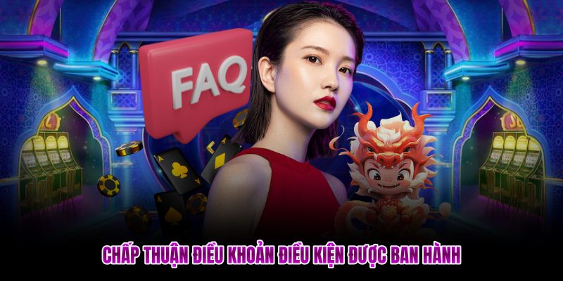 Chấp thuận điều khoản điều kiện được ban hành
